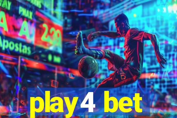 play4 bet